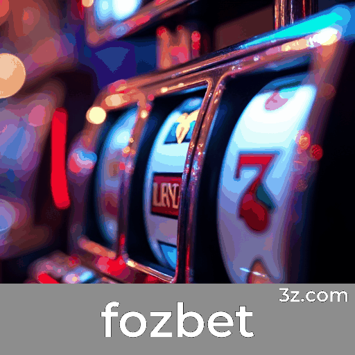 Experimente o Fozbet: Apostas Rápidas e Completas